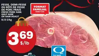 Marches Tradition Fresh pork ham, half ham or ham roast offer