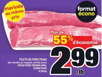 Super C Filets de porc frais | fresh pork tenderloins offer