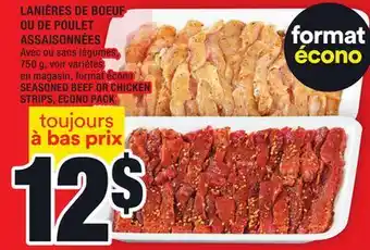 Super C Lanières de boeuf ou de poulet assaisonnées | seasoned beef or chicken strips offer