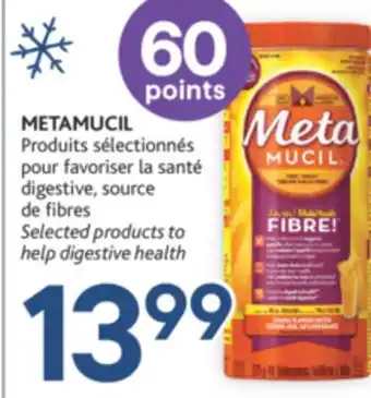 Brunet Metamucil produits sélectionnés pour favoriser la santé digestive, source de fibres offer