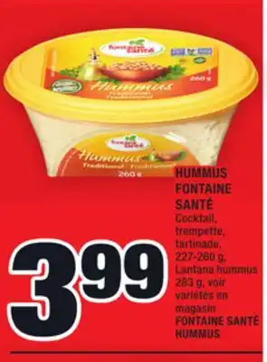 Super C Hummus fontaine santé | fontaine santé hummus offer