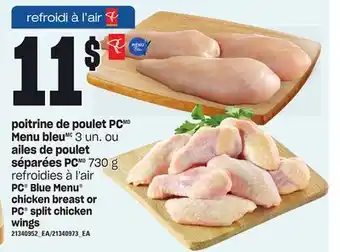 Provigo Poitrine de poulet pc menu bleu, 3 un. ou ailes de poulet séparées pc, 730 g offer