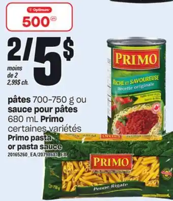 Provigo Pâtes 700-750 g, ou sauce pour pâtes, 680 ml primo offer
