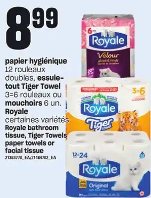 Provigo Papier hygiénique, 12 rouleaux doubles, essuie-tout tiger towel, 3=6 rouleaux ou mouchoirs, 6 un. royale offer