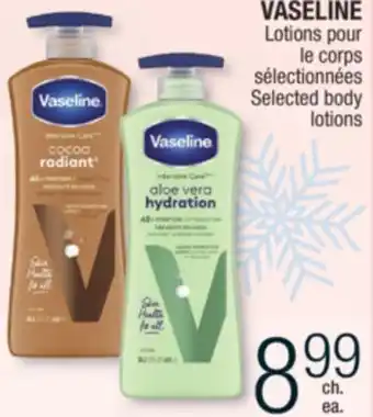Jean Coutu Vaseline selected body lotions offer
