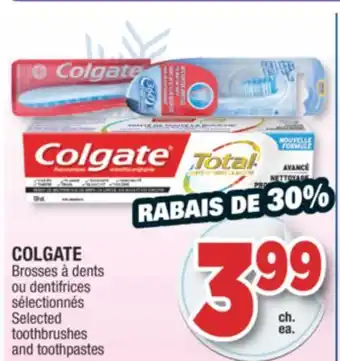 Jean Coutu Colgate selected toothbrushes and toothpastes offer
