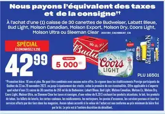 Provigo Caisse de 30 canettes de budweiser, labatt bleue, bud light, molson canadian, molson export, molson dry, coors light, molson offer