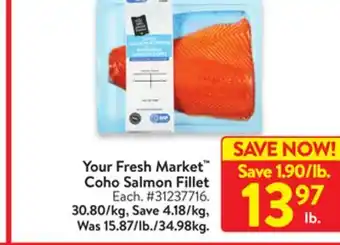 Walmart Your fresh market coho salmon fillet offer