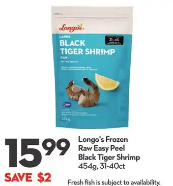 Longo's Longo's frozen raw easy peel black tiger shrimp offer
