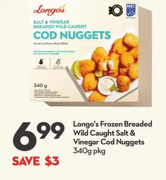 Longo's Longo's frozen breaded wild caught salt & vinegar cod nuggets offer