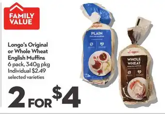 Longo's Longo's original or whole wheat english muffins offer