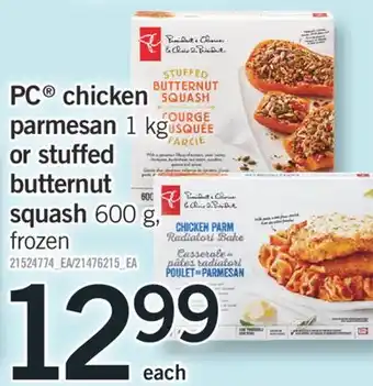 Fortinos Pc chicken parmesan 1 kg or stuffed butternut squash 600 g offer