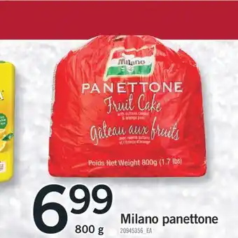 Fortinos Milano panettone, 800 g offer