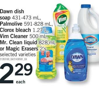 Fortinos Dawn dish soap 431-473 ml, palmolive 591-828 ml, clorox bleach 1.27 l, vim cleaner 500 ml, mr. clean liquid 828 ml or magic e offer