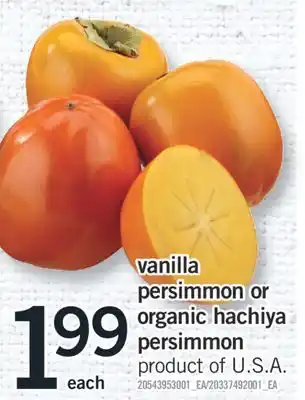 Fortinos Vanilla persimmon or organic hachiya persimmon offer
