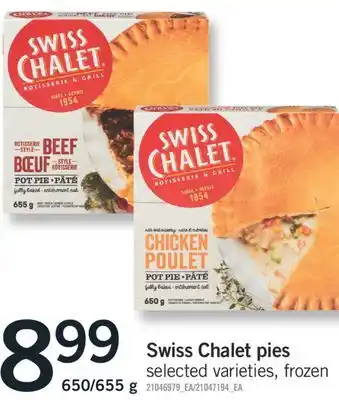 Fortinos Swiss chalet pies, 650/655 g offer