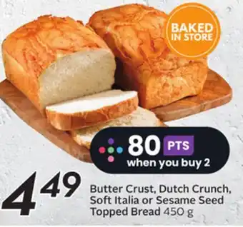 Sobeys Butter crust, dutch crunch, soft italia or sesame seed topped bread offer