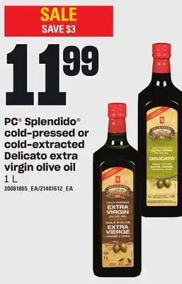 Independent Grocer Pc splendido cold-pressed or cold-extracted delicato extra virgin olive oil, 1 l offer