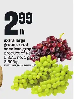 Loblaws Extra large green or red seedless grapes offer