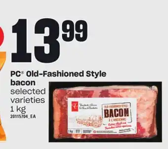 Loblaws Pc old-fashioned style old-fashioned style bacon, 1 kg offer