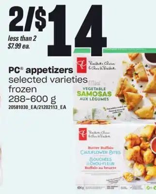 Loblaws Pc appetizers, 288-600 g offer