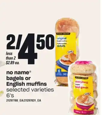 Loblaws No name bagels or english muffins, 6's offer