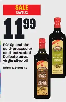 Loblaws Pc splendido cold-pressed or cold-extracted delicato extra virgin olive oil, 1 l offer