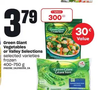Loblaws Green giant vegetables or valley selections, 400-750 g offer