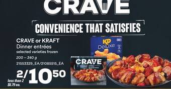Loblaws Crave or kraft dinner entrées, 200 – 340 g offer