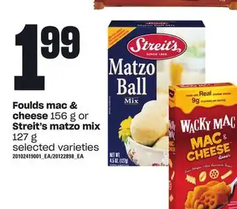 Loblaws Foulds mac & cheese, 156 g or streit's matzo mix, 127 g offer