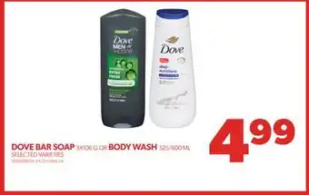 Real Canadian Superstore Dove bar soap, 3x106 g or body wash, 325/400 ml offer