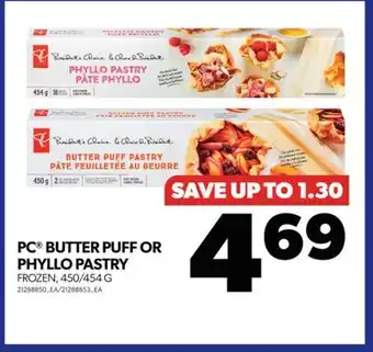 Real Canadian Superstore Pc butter puff or phyllo pastry, 450/454 g offer