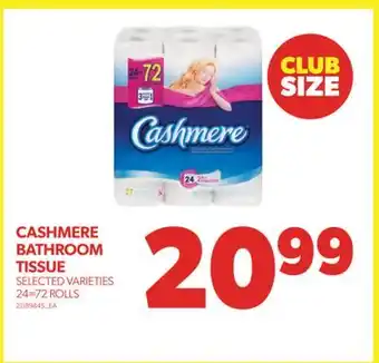 Real Canadian Superstore Cashmere bathroom tissue, 24=72 rolls offer