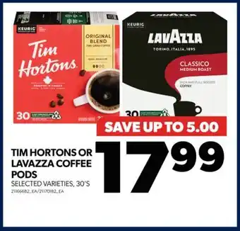 Real Canadian Superstore Tim hortons or lavazza coffee pods, , 30's offer