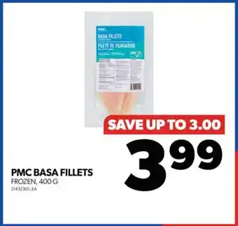 Real Canadian Superstore Pmc basa fillets, 400 g offer