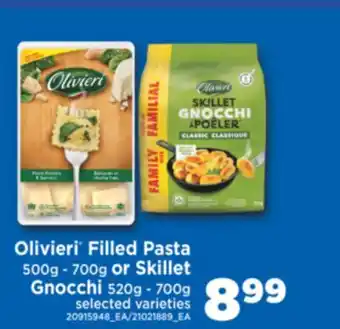 Real Canadian Superstore Olivieri filled pasta, 500g - 700g or skillet gnocchi, 520g - 700g offer