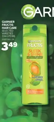 Real Canadian Superstore Garnier fructis hair care, 334-370 ml offer