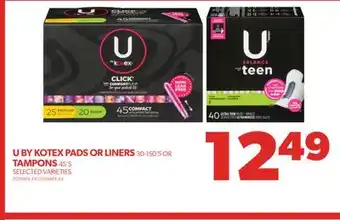 Real Canadian Superstore U by kotex pads or liners, 30-150's or tampons, 45's offer