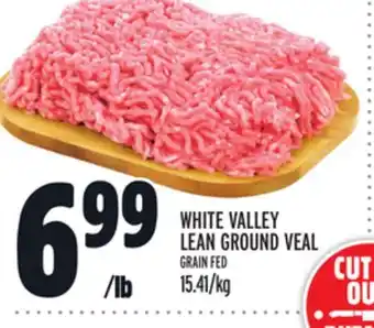 Metro White valley lean ground veal offer