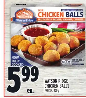 Metro Watson ridge chicken balls offer