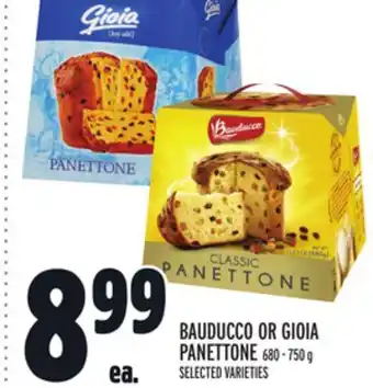 Metro Bauducco or gioia panettone offer
