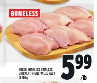 Metro Fresh boneless skinless chicken thighs value pack offer