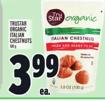 Metro Trustar organic italian chestnuts offer