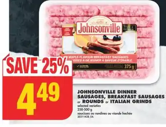 No Frills Johnsonville dinner sausages, breakfast sausages or rounds or italian grinds, 250-500 g offer