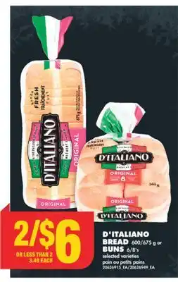 No Frills D'italiano bread, 600/675 g or buns, 6/8's offer