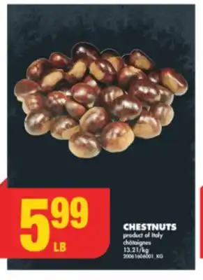 No Frills Chestnuts offer