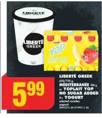 No Frills Liberté greek 650/750 g, méditerranée 900 g or yoplait yop no sugar added 8's yogurt offer