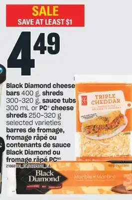 Valu-mart Barres de fromage, fromage râpé ou contenants de sauce black diamond ou fromage râpé pc offer
