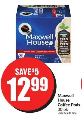 FreshCo Maxwell house coffee pods 30 pk offer
