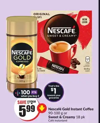 FreshCo Nescafe gold instant coffee 90-100 g or sweet & creamy 18 pk offer